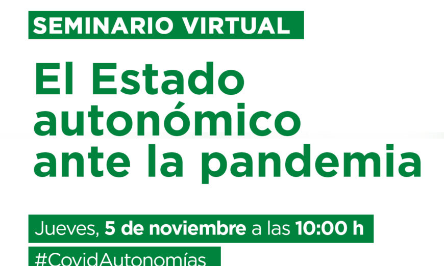 Seminario web: El Estado autonómico ante la pandemia