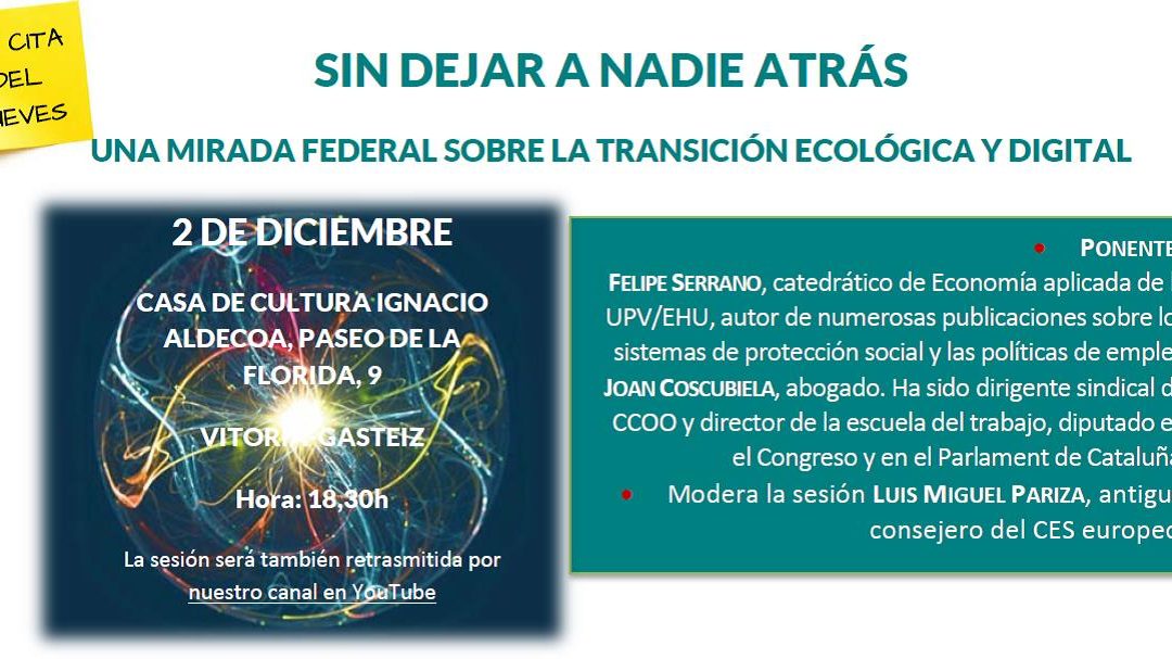 SIN DEJAR A NADIE ATRÁS. UNA MIRADA FEDERAL SOBRE LA TRANSICIÓN ECOLÓGICA Y DIGITAL