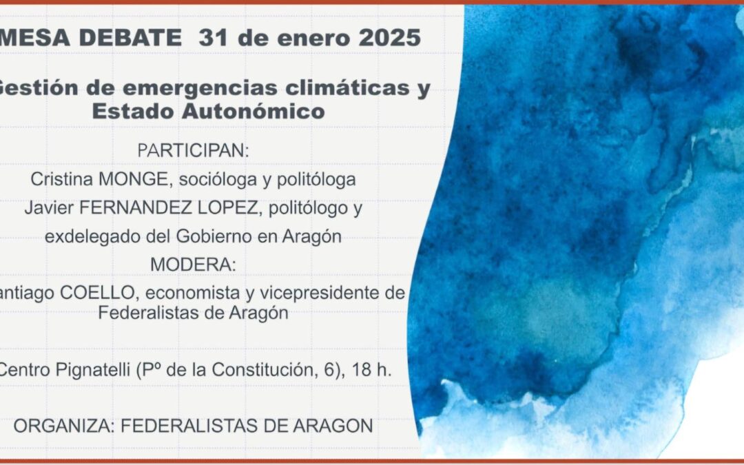 Mesa de debate: Gestión de emergencias climáticas y Estado Autonómico